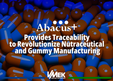 Abacus+ Provides Traceability to Revolutionize Nutraceutical and Gummy Manufacturing